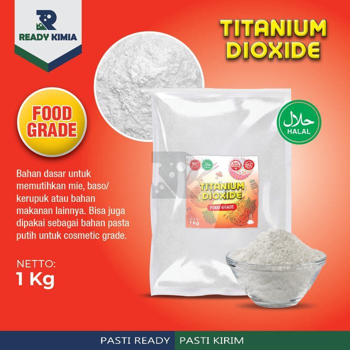 

Titanium Dioxide Food Grade Pemutih Makanan Opaque White 1KG 1 KG Tio2 Titan Dioksida