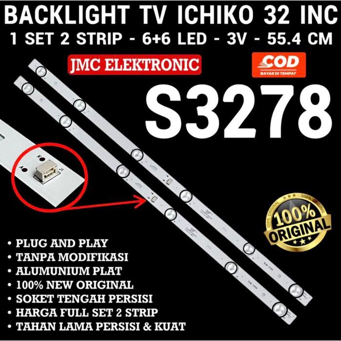 Terlaris BACKLIGHT TV LED ICHIKO 32 INCH S3278 S 3278 LAMPU LED TV ICHICO 32 IN SALE