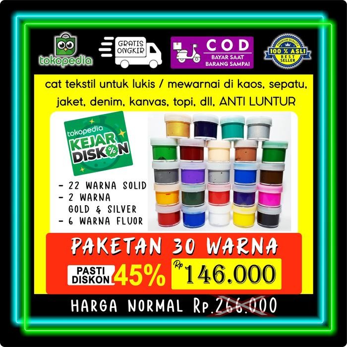 

30 Cat Paket - Cat Tekstil / Lukis Utk Kaos / Kanvas / Tas / Sepatu