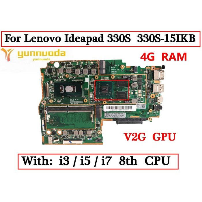 Laptop Motherboard For Lenovo Ideapad 330S 330S-15IKB With i3 i5 i7 8th Gen CPU 4GB RAM GPU RX535 2G
