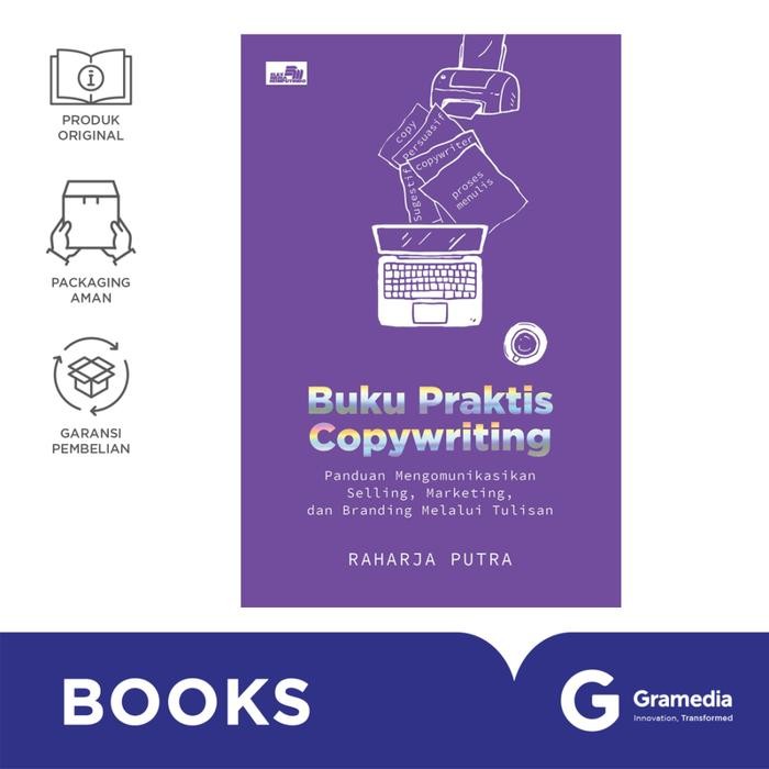 

Buku Praktis Copywriting: Panduan Mengomunikasikan Selling, Marketing, Dan Branding Melalui Tulisan