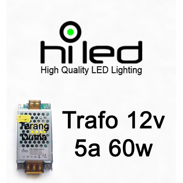 Trafo Hiled 5a 12v Trafo 5a 12v Hiled Trafo 60w 12v Power supply Hiled 5a 12v