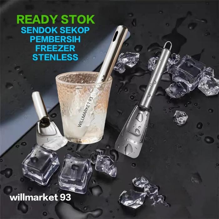 WM 93 - NEW SENDOK SEKOP PEMBERSIH ES BATU / ALAT PEMBERSIH FREEZER STENLESS