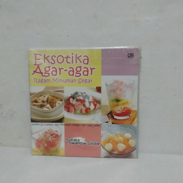 

Ragam Minuman Segar Eksotika Agar-Agar pustaka Swallow Globe