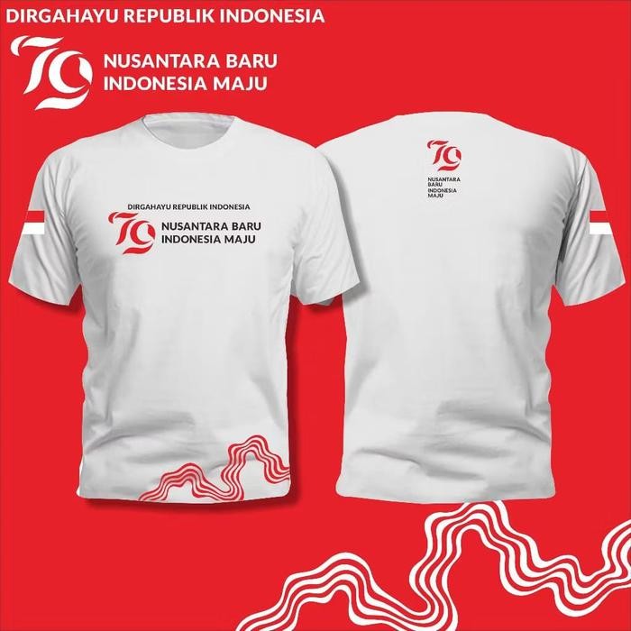 Jual Kaos 17 Agustus Kemerdekaan Indonesia Banyak Model - Baju Agustusan Dirgahayu Hut Ri Batch 7