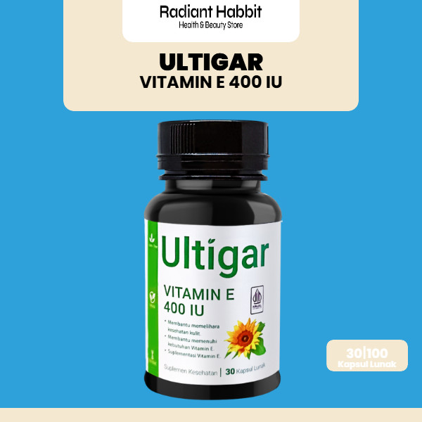 Ultigar Vitamin E 400 IU BPOM dan Halal – Membantu menjaga kesehatan kulit, meningkatkan kelembaban 