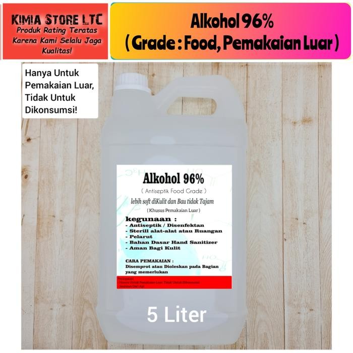Alkohol Antiseptik Food Grade 70%/96% 5Liter / Alkohol Food Grade 96% 5 Liter ( Alkohol Antiseptik )