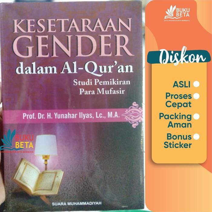 

SIAPKIRIM Kesetaraan Gender dalam Al-Qur'an - Yunahar Ilyas READY STOCK