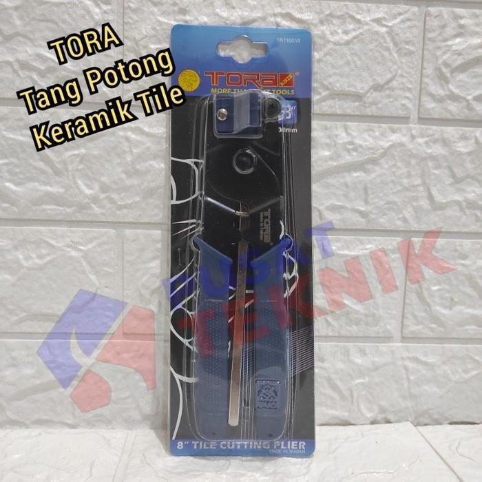 TORA TANG POTONG KERAMIK DAN KACA TORA TILE CUTTER PLIERS TANG BELAH KERAMIK