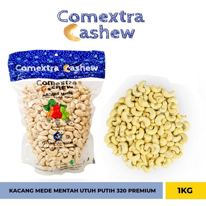 

S 320 KACANG MEDE COMEXTRA MENTAH UTUH 1 KG - CASHEW METE MENTE FOOD SNACKS