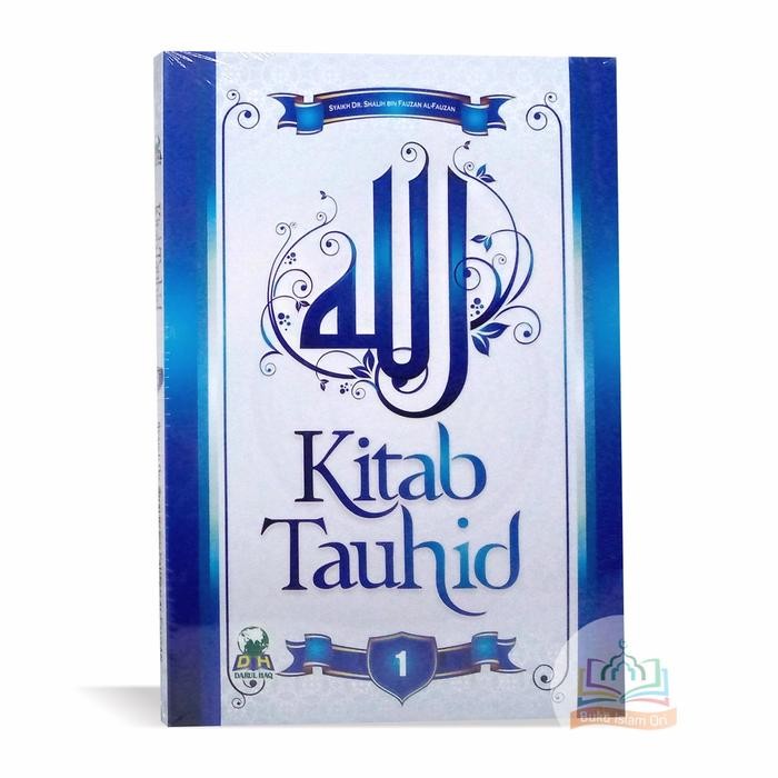 

TERLARIS Paket Kitab Tauhid Jilid 1 2 3 (3 Jilid) - Darul Haq Quran READY STOCK
