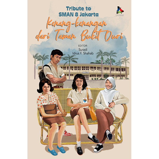 Tribute to SMAN 8 Jakarta: Kenang-kenangan dari Taman Bukit Duri