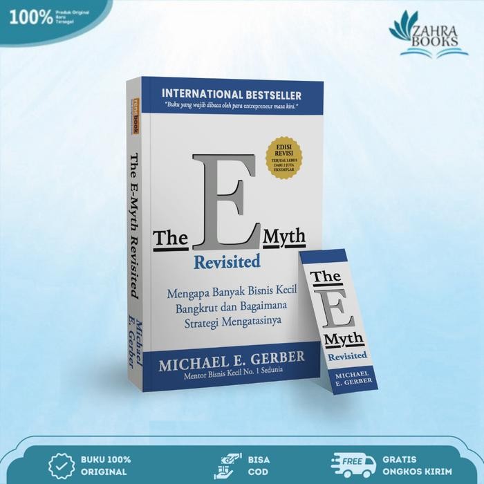 

SALE !!! BUKU THE E-MYTH REVISITED: MENGAPA BANYAK BISNIS KECIL BANGKRUT DAN BAGAIMANA STRATEGI