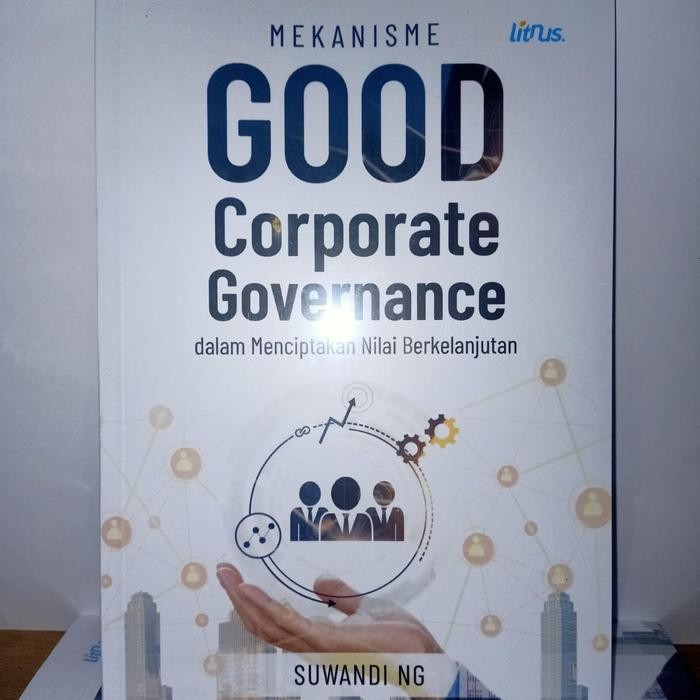 

SALE !!! BUKU MEKANISME GOOD CORPORATE GOVERNACE DALAM MENCIPTAKAN NILAI BERKE READYY