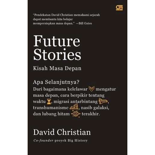 

SALE !!! FUTURE STORIES : KISAH MASA DEPAN BY DAVID CHRISTIAN READYY