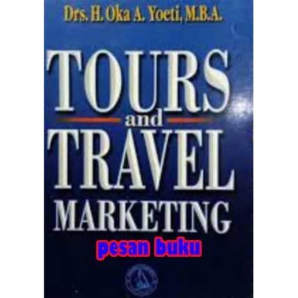 

SALE !!! BUKU TOURS AND TRAVEL MARKETING OLEH H. OKA A. YOETI READYY