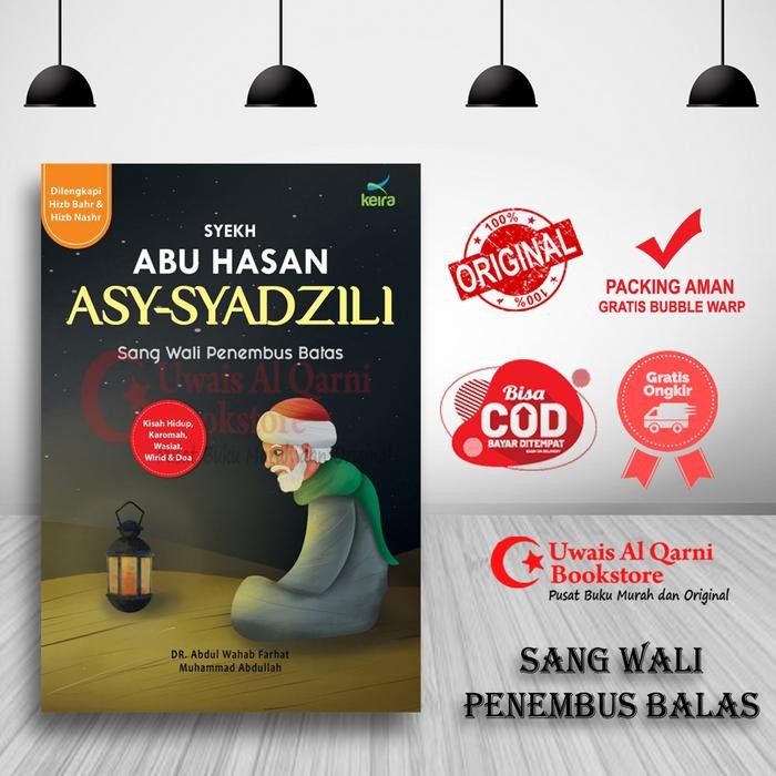 

SALE !!! SYEKH ABU HASAN ASY-SYADZILI SANG WALI PENEMBUS BATAS - DR ABDUL KEIRA READYY