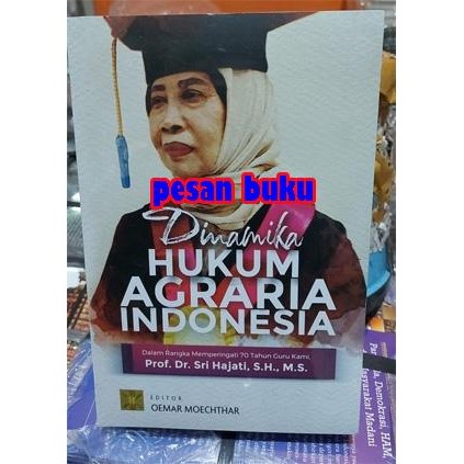 

SALE !!! BUKU DINAMIKA HUKUM AGRARIA INDONESIA - OEMAR MOECHTHAR READYY