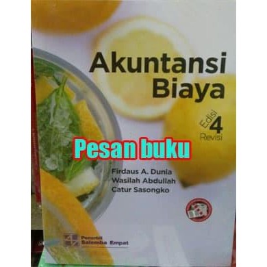 

SALE !!! BUKU AKUNTANSI BIAYA (E4)-REVISI FIRDAUS A. DUNIA WASILAH READYY