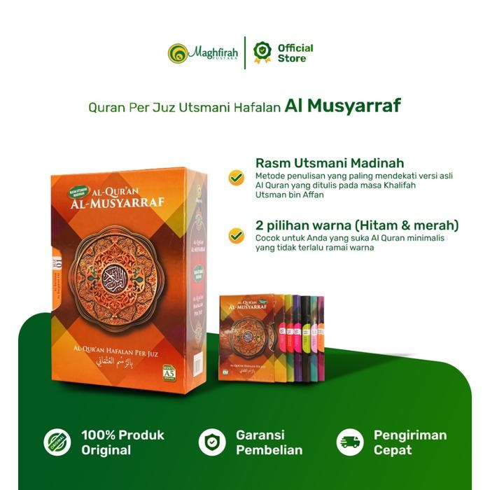 

SALE !!! MAGHFIRAH PUSTAKA AL MUSYARRAF ALQURAN PER JUZ QURAN MADINAH KHOT UTSMANI 15 BARIS HAFALAN