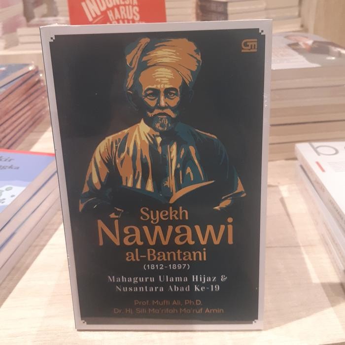 

SALE !!! BUKU SYEKH NAWAWI AL BANTANI 1812-1897 MAHAGURU ULAMA HIJAZ NUSANTARA READYY