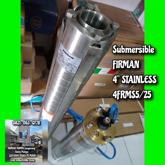ready POMPA SUBMERSIBLE FIRMAN 3HP 1PHASE 4FRMS5/25 POMPA SATELIT FIRMAN