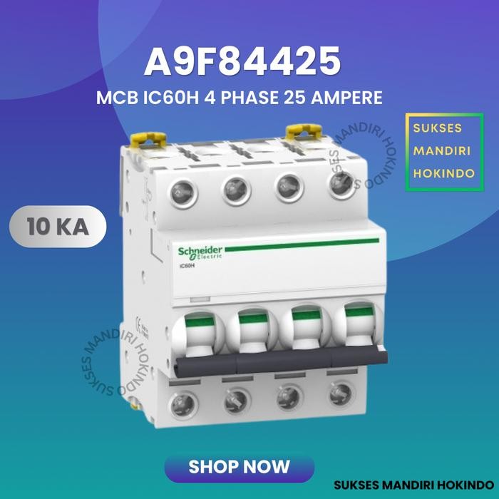 Murah Mcb 4P 25A 4 Phase 25 Ampere Ic60H 10Ka Schneider Ori Sni 4 Pole 25 A