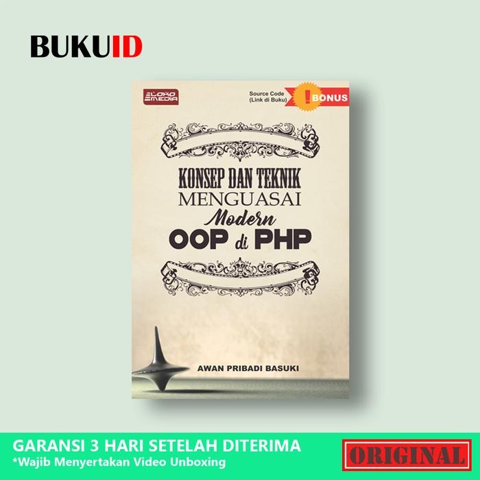 

Buku Konsep dan Teknik Menguasai Modern OOP di PHP