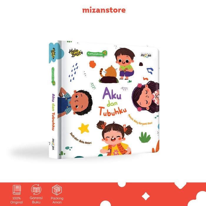 

[Mizan Jakarta] Buku Anak Halo Balita Seri Kemandirian : Aku Dan Tubuhku (Boardbook)