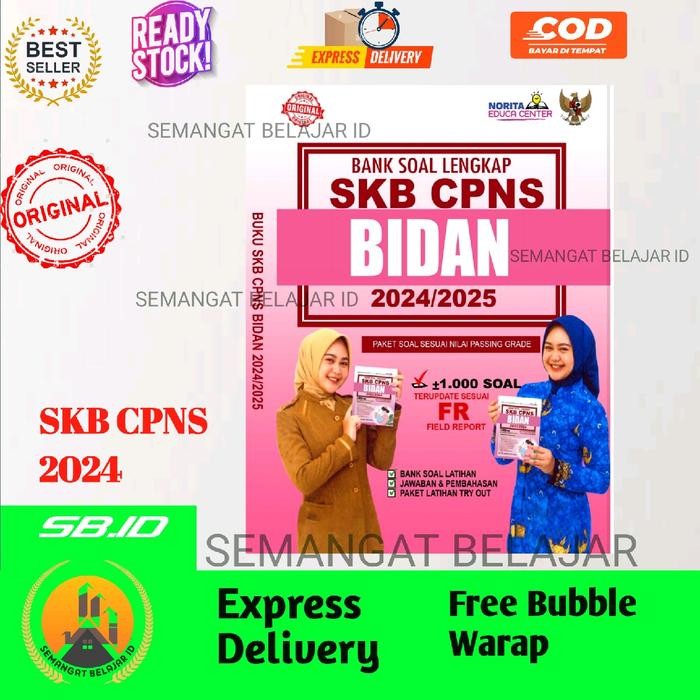 BUKU SKB CPNS BIDAN 2024 - 2025 LENGKAP SOAL DAN PEMBAHASAN SESUAI ISYUE KESEHATAN TERBARU DAN FR