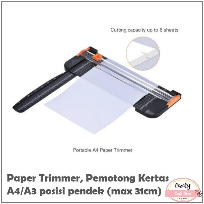 

ID LOVELYCRAFTSTORE PAPER TRIMMER, PEMOTONG KERTAS A4/A3 POSISI PENDEK (LEBAR MAX 31CM)