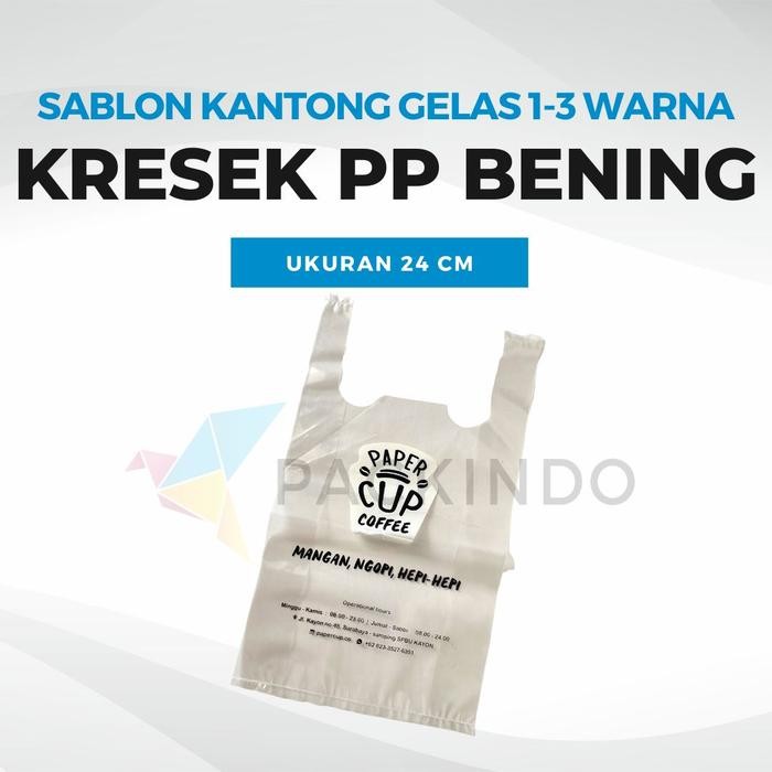 

Sablon Kresek / Kantong Gelas 24cm Bahan PP Bening Tebal 1-3 Warna