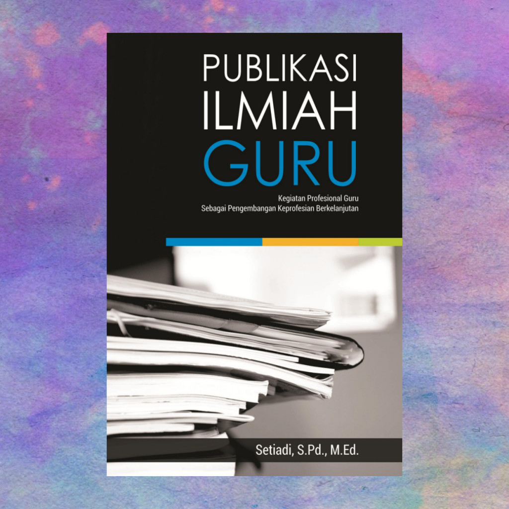 Publikasi Ilmiah Guru - Setiadi