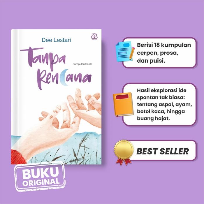 

[Bentang] Buku Fiksi Tanpa Rencana - Dee Lestari