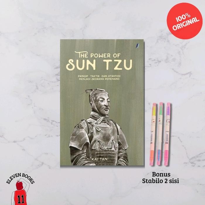 

Buku Original The Power of Sun Tzu (Prinsip Taktik dan Strategi Menjadi Seorang Pemenang) - Kai Tan