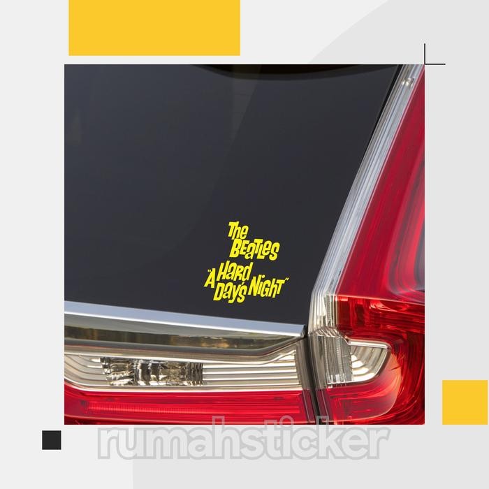

ORIGINAL STICKER STIKER CUTTING AKSESS MOTOR KACA MOBIL HELM DLL THE BEATLES A HARD DAYS NIGHT READY