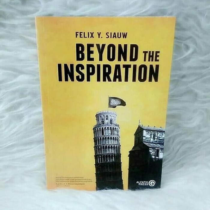 Buku Beyond The Inspiration - Ust Felix Siauw