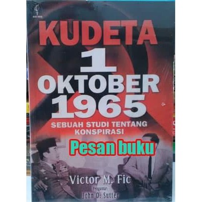 

TERBARU!!! BUKU KUDETA 1 OKTOBER 1965- SEBUAH STUDI TENTANG KONSPIRASI- VICTOR M. READY