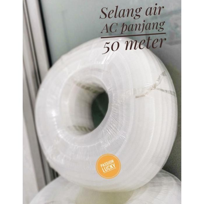 SELANG AC PEMBUANGAN AIR 1 RoLL 50METER