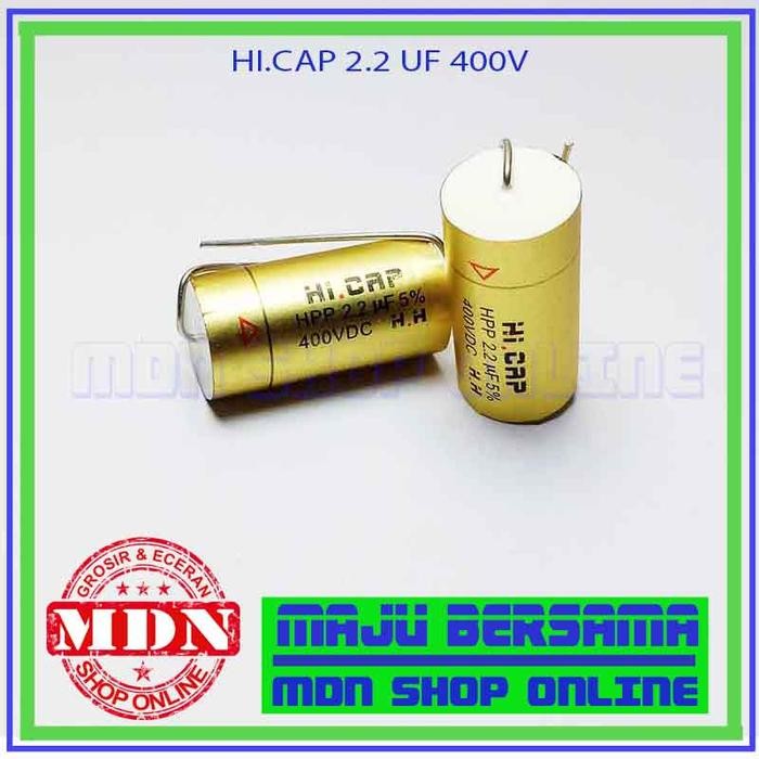 Kapasitor Hi Cap 2.2 uf 400v - Kapasitor audio kualitas bagus