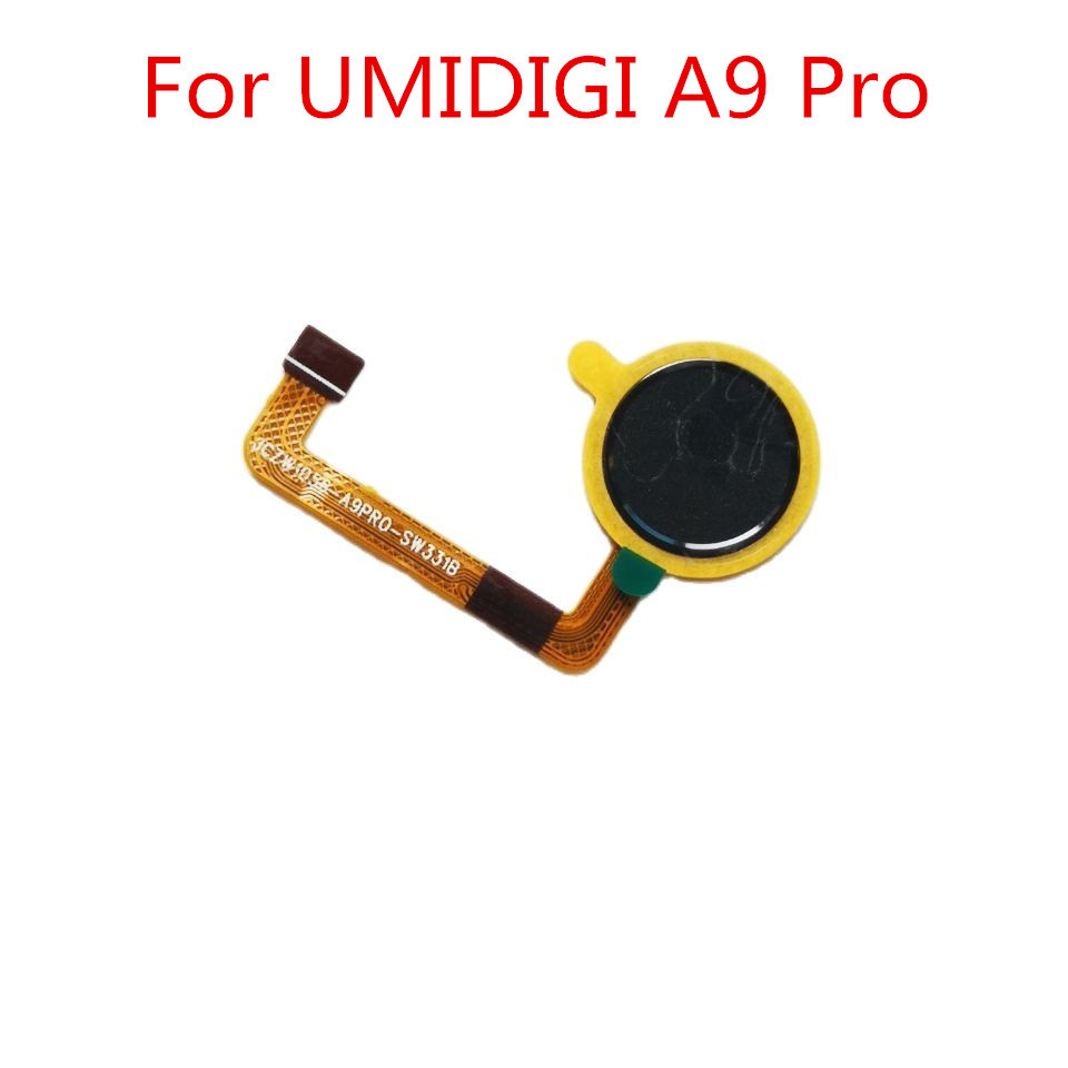 New Original For UMI UMIDIGI A9 Pro Cell Phone Fingerprint Modules Button Sensor Flex Cable For UMID