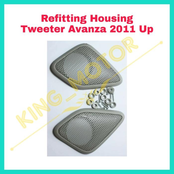 Refitting / Housing / Casing / Dudukan Tweeter Avanza 2011 Up