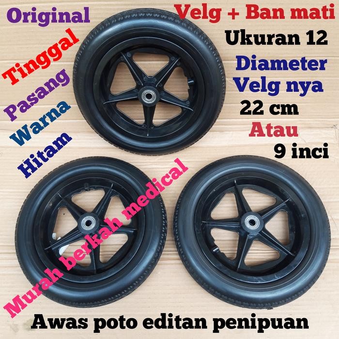 RODA UKURAN 12 VELG + BAN MATI KURSI RODA TERMURAH