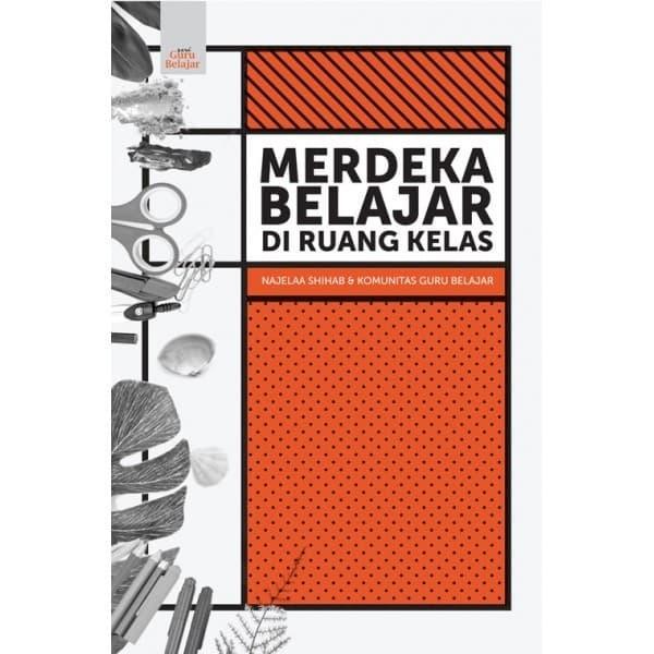 

Ready- Merdeka Belajar - Najelaa Shihab Dan Komunitas Guru Belajar