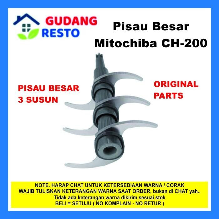 New Pisau Besar Blender Chopper Mitochiba CH 200 Spare part gina