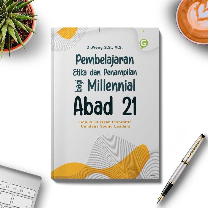 

Ready Buku Pembelajaran Etika dan Penampilan bagi Millennial Abad 21