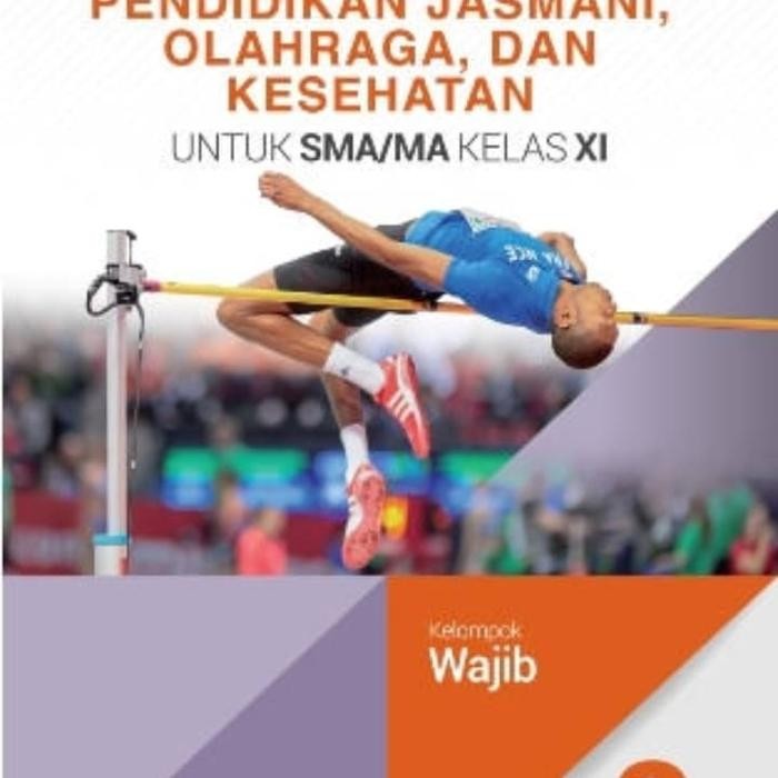 

Ready Pendidikan Jasmani, Olahraga, dan Kesehatan kelas XI revisi Erlangga