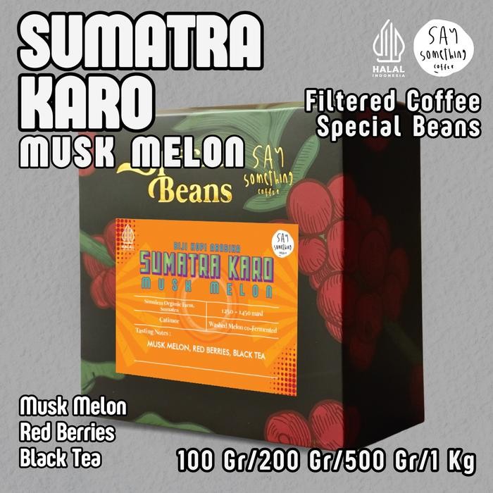 

BIJI KOPI ARABIKA SUMATRA KARO MUSK MELON - FILTER