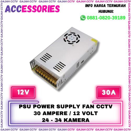 POWER SUPPLY CCTV 30 AMPERE 12 VOLT UNTUK 24 SAMPAI 32 KAMERA