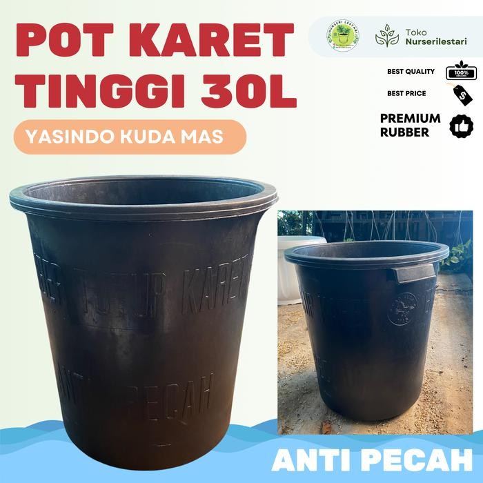 Pot Karet Yasindo Tinggi 30 Liter Anti Pecah